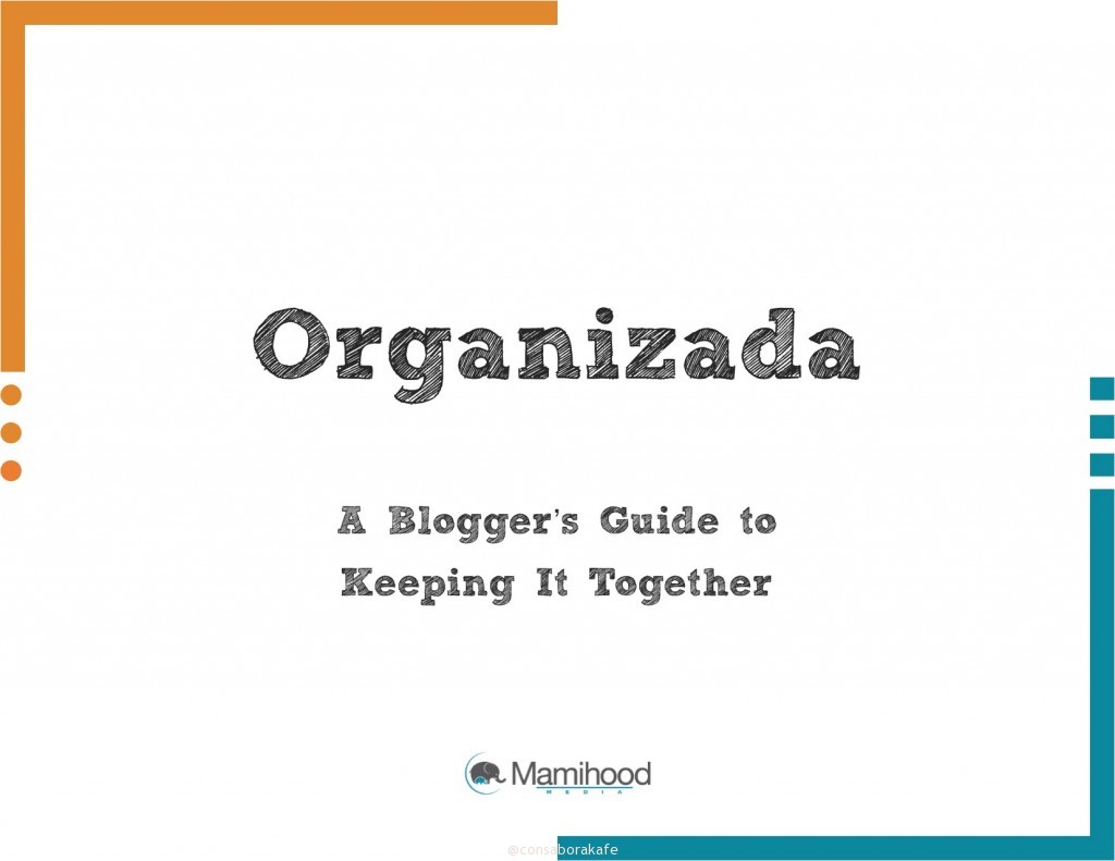 #Organizada es la herramienta perfecta para las Blogueras